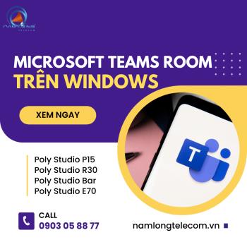 Microsoft Teams Rooms trên Windows