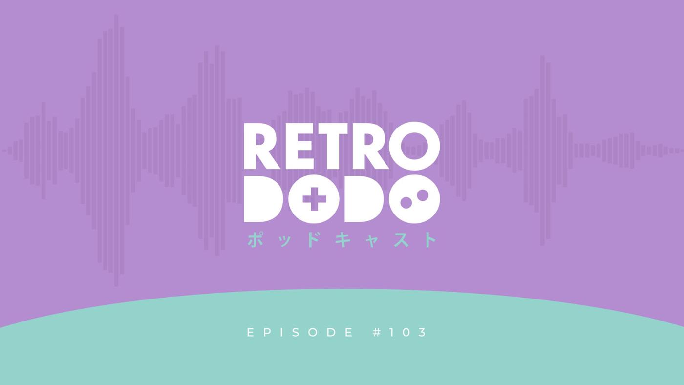 Retro Dodo Podcast #103: Trò chuyện cùng người sáng lập GameTank